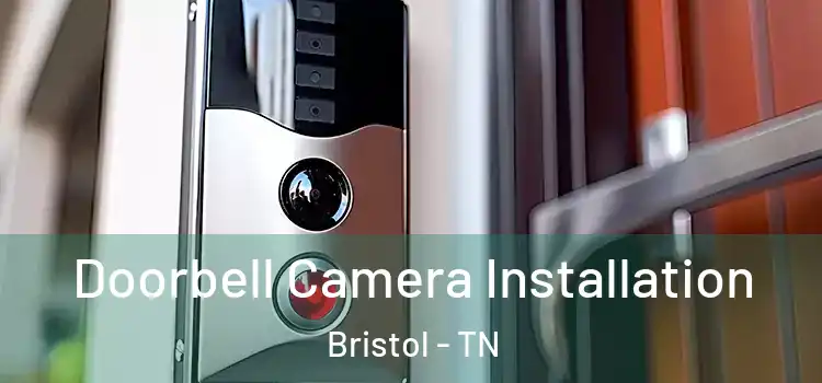  Doorbell Camera Installation Bristol - TN
