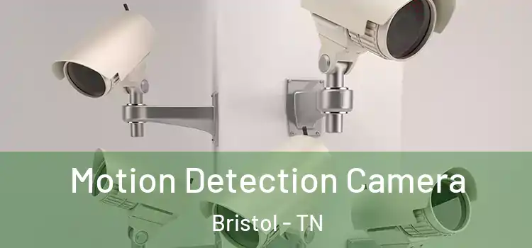  Motion Detection Camera Bristol - TN